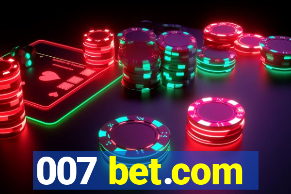 007 bet.com